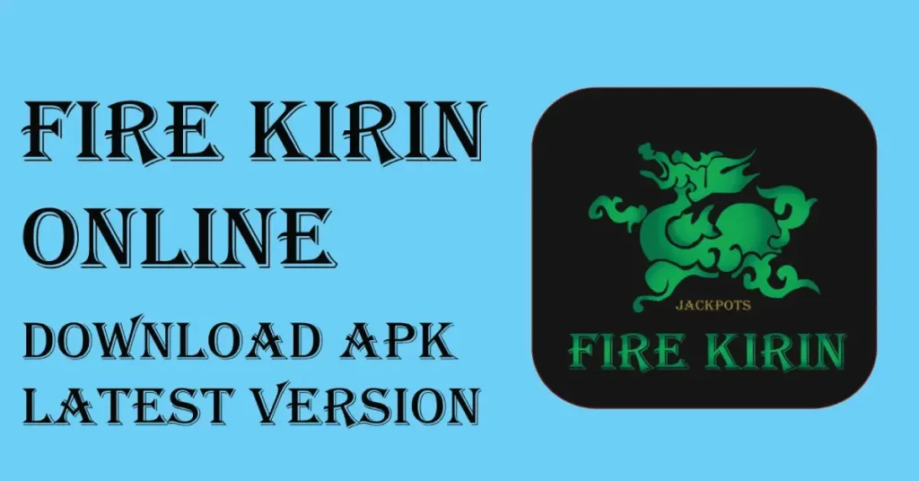fire kirin sweepstakes download